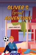 Oliver’s Great Adventure