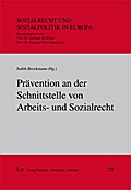 Prävention an der Schnittstelle von Arbeits- und S