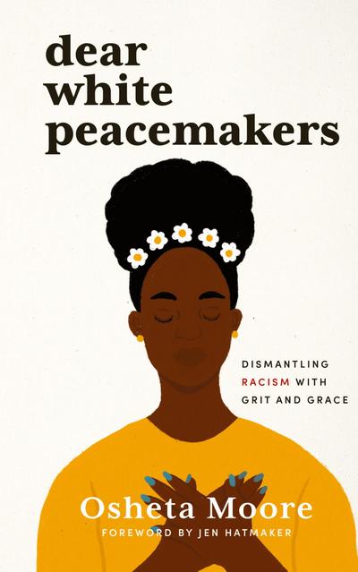 Dear White Peacemakers