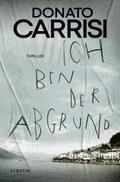 Ich bin der Abgrund