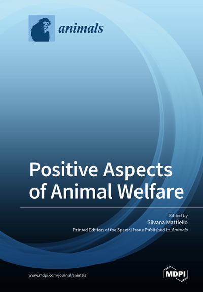Positive Aspects of Animal Welfare