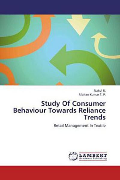 Study Of Consumer Behaviour Towards Reliance Trends
