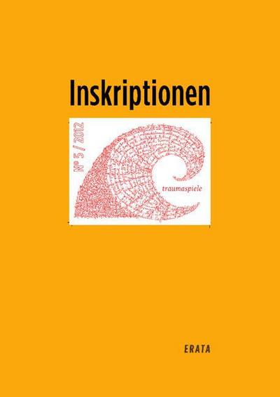 Inskriptionen No.5: traumaspiele