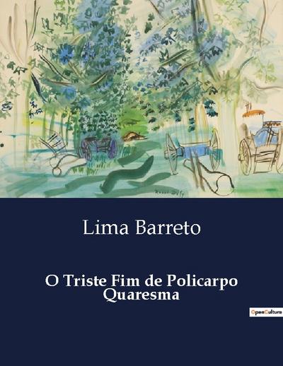 O Triste Fim de Policarpo Quaresma
