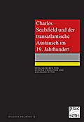 Charles Sealsfield und der transatlantische Austau