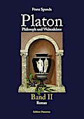 Platon: Philosoph und Weltenlehrer - Band 2 (German Edition)