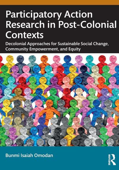 Participatory Action Research in Post-Colonial Contexts