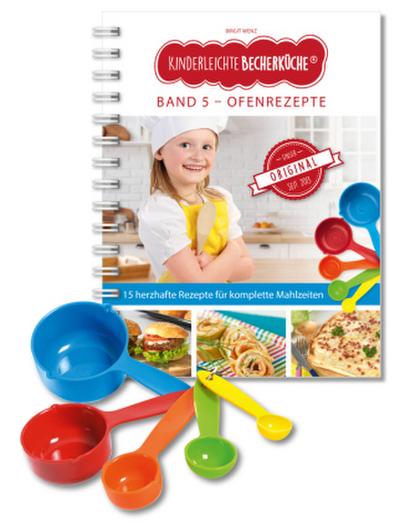 Kinderleichte Becherküche - Ofenrezepte für die ganze Familie (Band 5)