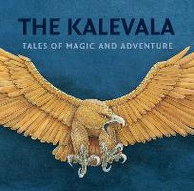 The Kalevala: Tales of Magic and Adventure