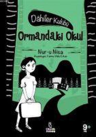Ormandaki Okul - Dahiler Kulübü Ciltli