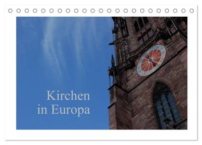 Kirchen in Europa (Tischkalender 2025 DIN A5 quer), CALVENDO Monatskalender