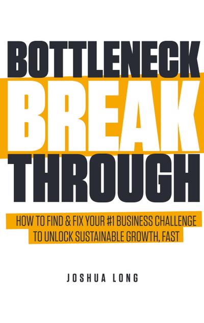 Bottleneck Breakthrough