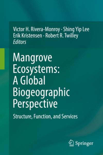 Mangrove Ecosystems: A Global Biogeographic Perspective