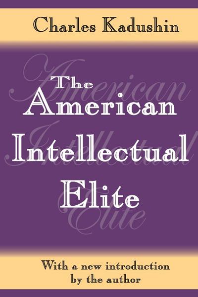 The American Intellectual Elite