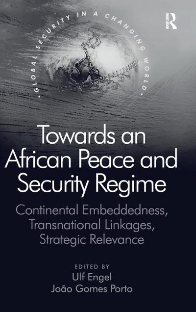 Towards an African Peace and Security Regime