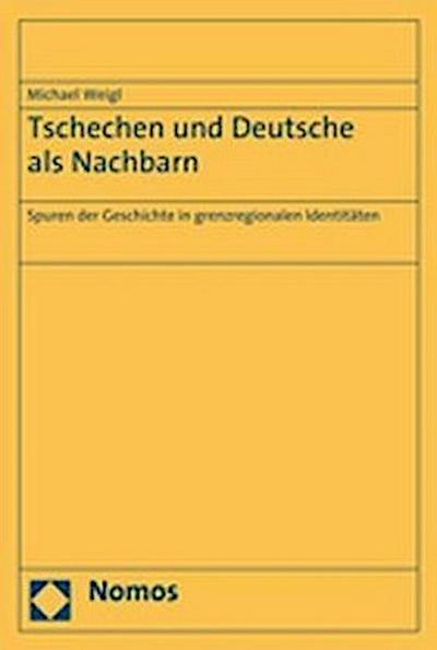 Tschechen und Deutsche als Nachbarn