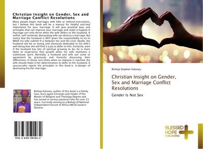 Christian Insight on Gender, Sex and Marriage Conflict Resolutions