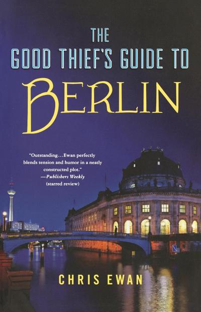 GOOD THIEF’S GUIDE TO BERLIN