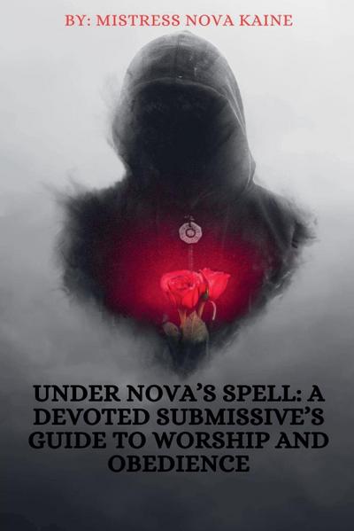 Kaine, N: Under Nova’s Spell