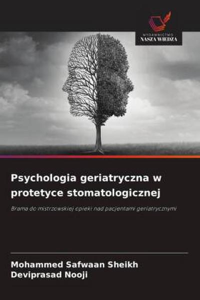 Psychologia geriatryczna w protetyce stomatologicznej