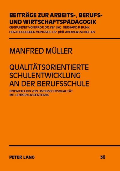 Qualitätsorientierte Schulentwicklung an der Berufsschule