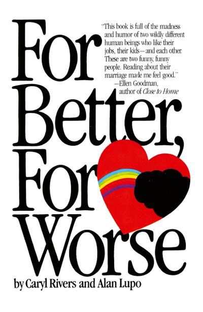 For Better for Worse