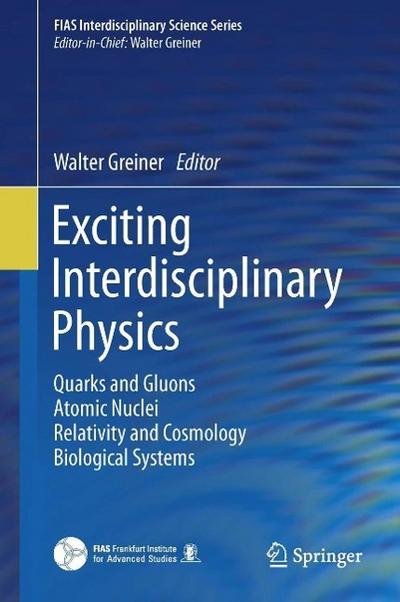 Exciting Interdisciplinary Physics