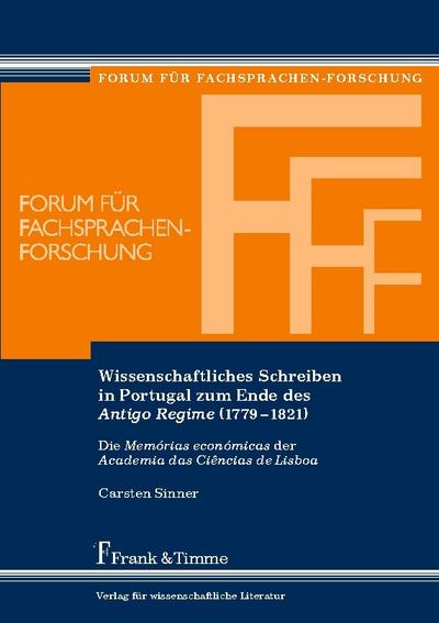 Wissenschaftliches Schreiben in Portugal zum Ende des Antigo Regime (1779-1821)