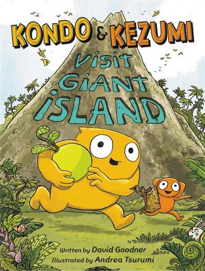 Goodner, D: Kondo & Kezumi Visit Giant Island