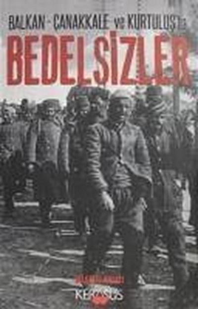 Balkan - Canakkale ve Kurtulusta Bedelsizler