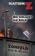 Die Schlacht um Köln