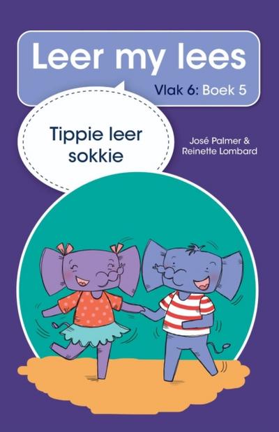 Leer my lees (Vlak 6 Boek 5): Tippie leer sokkie