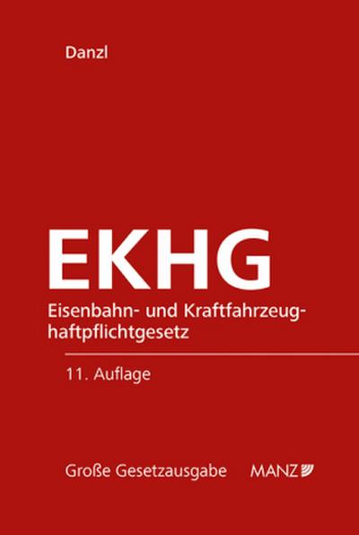 Eisenbahn- und Kraftfahrzeughaftpflichtgesetz EKHG