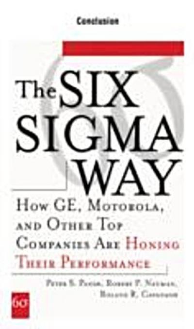 Six Sigma Way, Conclusion