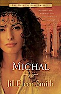 Michal (The Wives of King David Book #1)