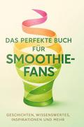 Das perfekte Buch für Smoothie-Fans