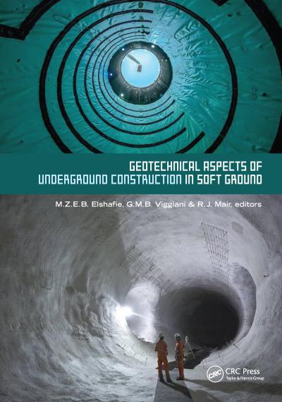 Geotechnical Aspects of Underground Construction in Soft Ground