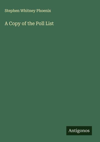 A Copy of the Poll List