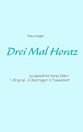 Drei Mal Horaz