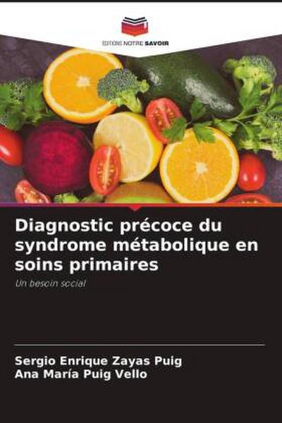 Diagnostic précoce du syndrome métabolique en soins primaires