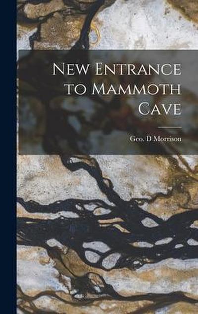 New Entrance to Mammoth Cave