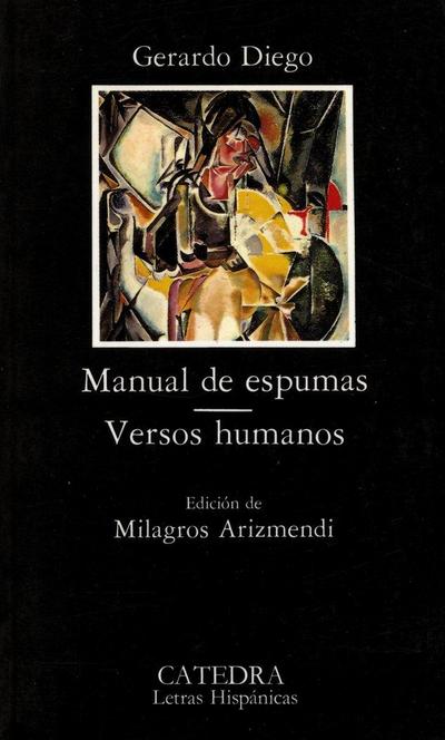 Manual de espumas. Versos humanos
