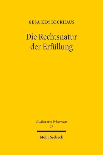 Die Rechtsnatur der Erfüllung