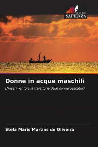 Donne in acque maschili