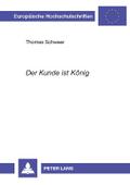 ’Der Kunde ist König’