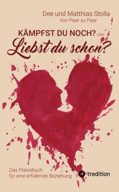 Kämpfst Du noch oder liebst Du schon?