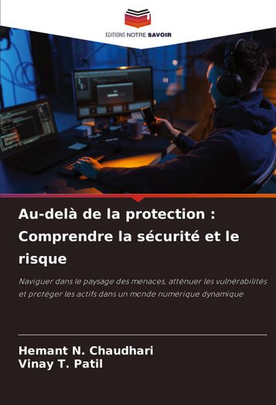 Au-delà de la protection : Comprendre la sécurité et le risque