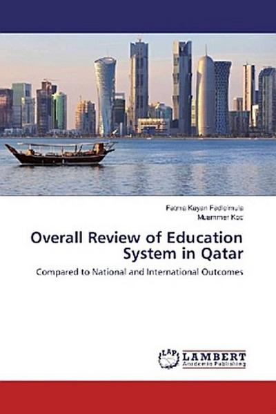 Overall Review of Education System in Qatar