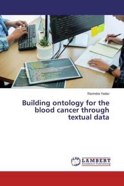 Building ontology for the blood cancer through textual data