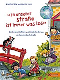 »In unserer Straße ist immer was los«: Kindergeschichten und Kinderlieder aus der Sonnenbachstraße